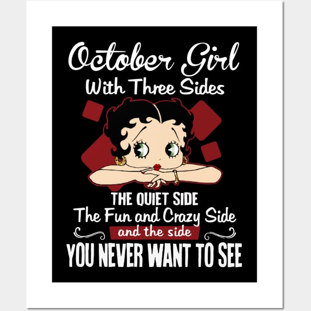 October Girl With Three Sides The Quiet Side Birthday Gifts Wall Art by HomerNewbergereq